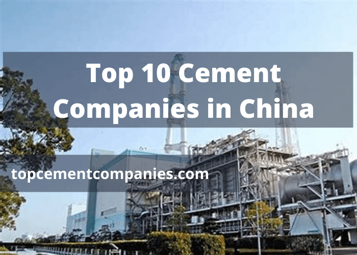 Anhui Conch Cement Company Limited Key Debates Top 10 Cement Companies in China - Top Cement Companies