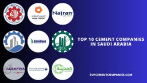 Top 10 Cement Companies in Saudi Arabia