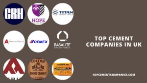 Top Cement Companies in UK